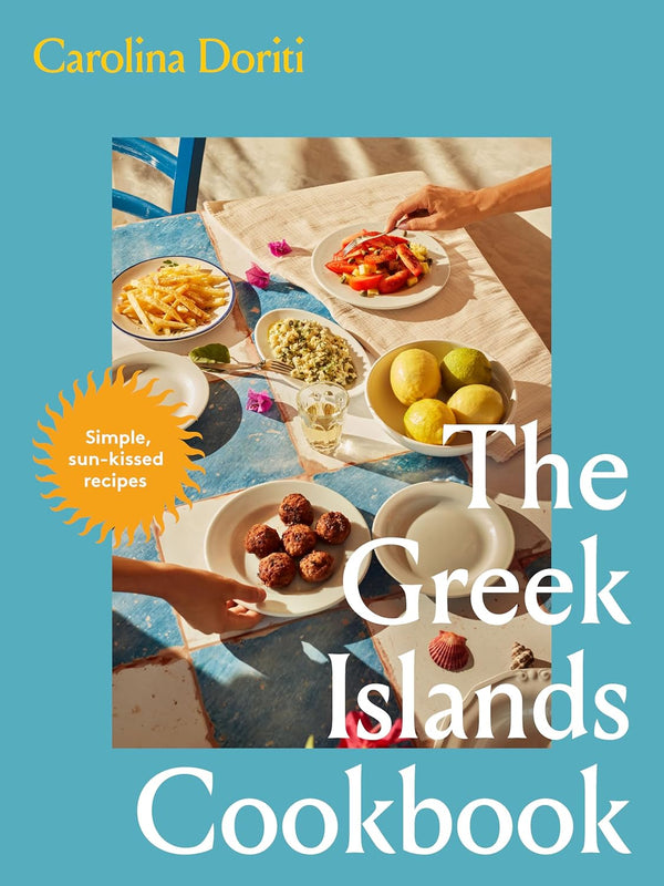 Cookbook- The Greek Islands Cookbook - Carolina Doriti